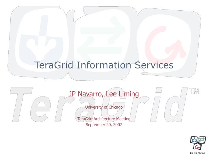 teragrid information services