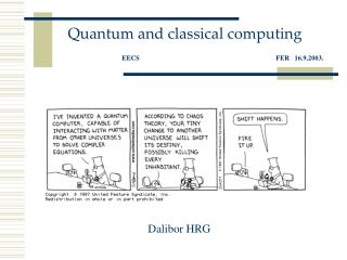 Quantum and classical computing