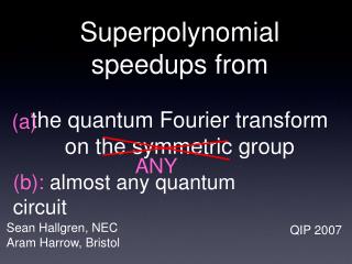 Superpolynomial speedups from the quantum Fourier transform on the symmetric group