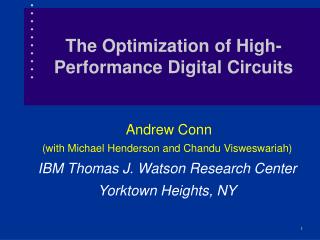 The Optimization of High-Performance Digital Circuits