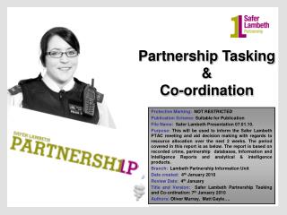 Partnership Tasking &amp; Co-ordination