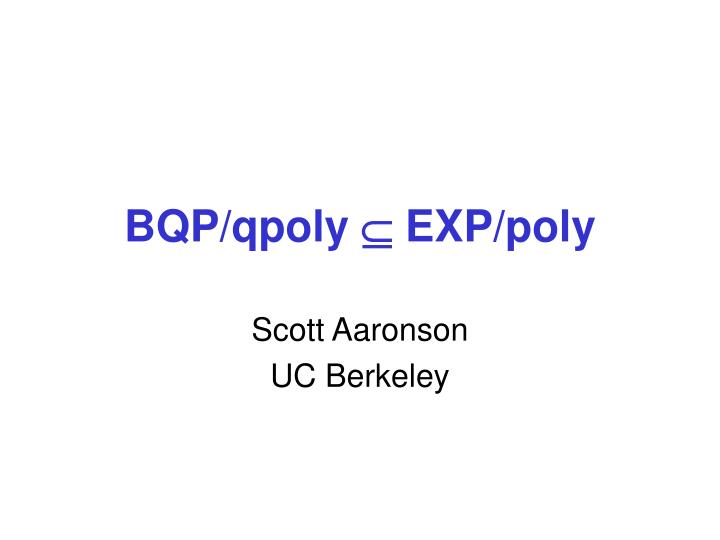 bqp qpoly exp poly