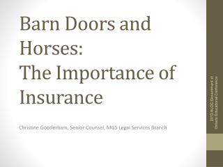 Barn Doors and Horses: The Importance of Insurance