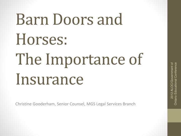 barn doors and horses the importance of insurance