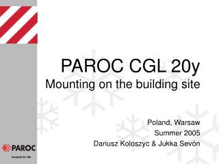 PAROC CGL 20y Mounting on the building site