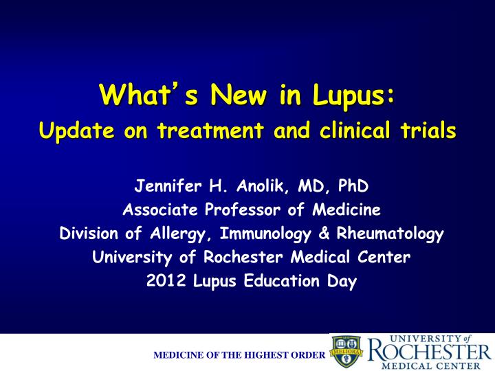 what s new in lupus update on treatment and clinical trials