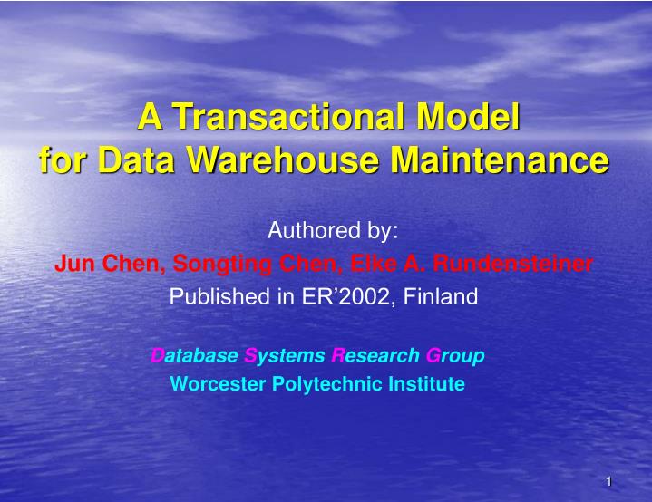 a transactional model for data warehouse maintenance