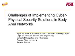 Challenges of Implementing Cyber-Physical Security Solutions in Body Area Networks