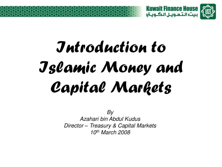 introduction to islamic money and capital markets