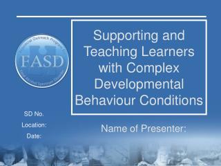 Supporting and Teaching Learners with Complex Developmental Behaviour Conditions