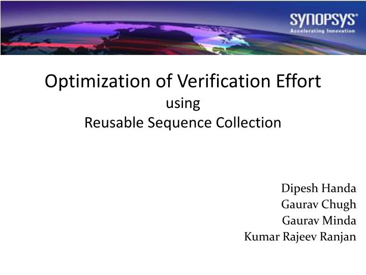 optimization of verification effort using reusable sequence collection