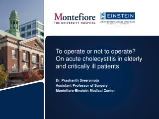 To operate or not to operate? On acute cholecystitis in elderly and critically ill patients