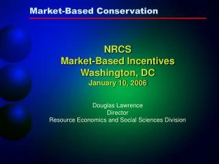 Market-Based Conservation