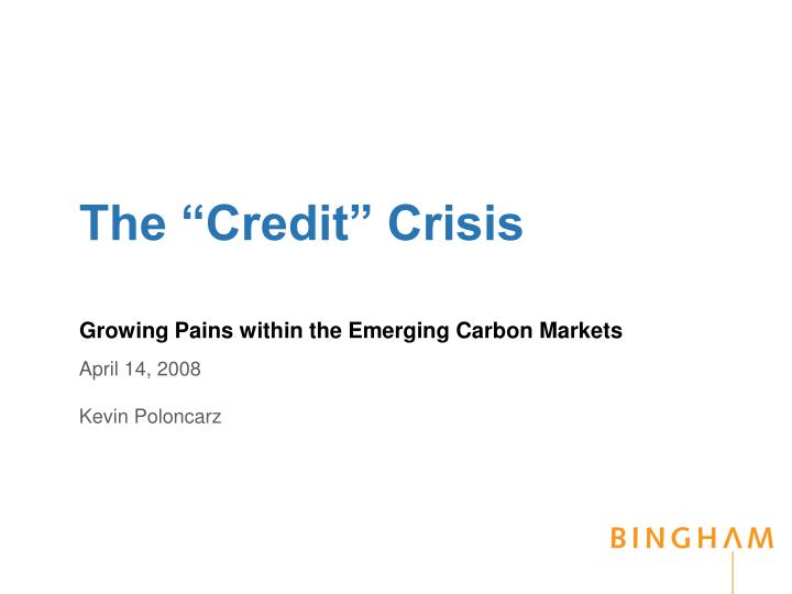 the credit crisis