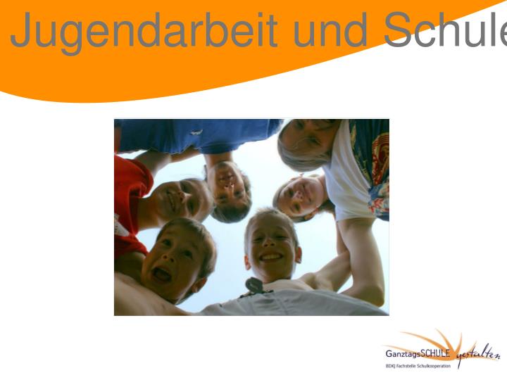 jugendarbeit und schule