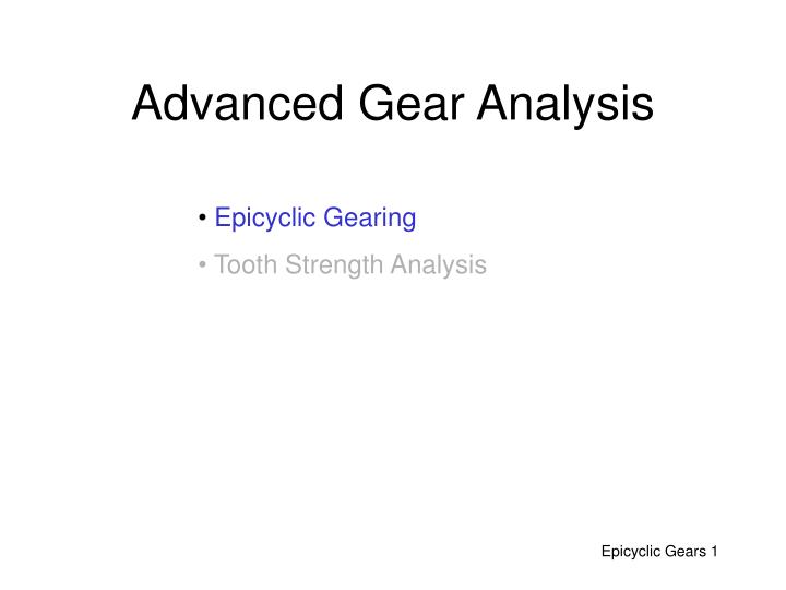 advanced gear analysis