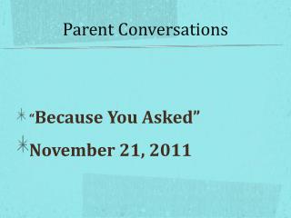 Parent Conversations