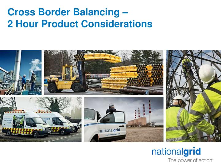 cross border balancing 2 hour product considerations