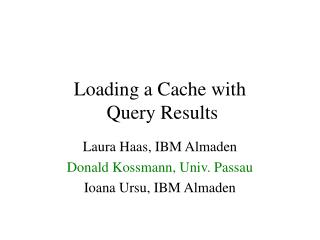Loading a Cache with Query Results