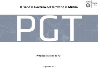 Il Piano di Governo del Territorio di Milano