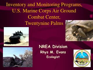 Inventory and Monitoring Programs, U.S. Marine Corps Air Ground Combat Center, Twentynine Palms