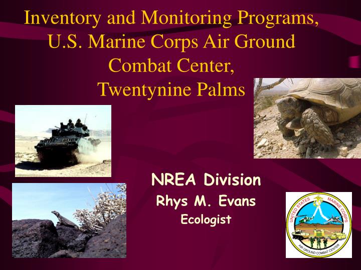 inventory and monitoring programs u s marine corps air ground combat center twentynine palms