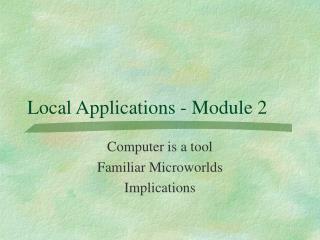 Local Applications - Module 2