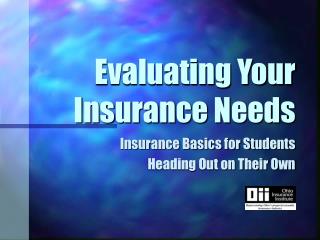 Evaluating Your Insurance Needs