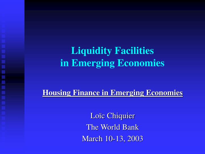 liquidity facilities in emerging economies