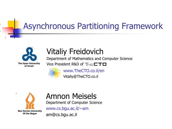 asynchronous partitioning framework