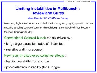 Limiting Instabilities in Multibunch : Review and Cures Alban Mosnier, CEA/DAPNIA - Saclay