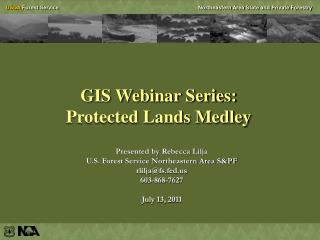 GIS Webinar Series: Protected Lands Medley