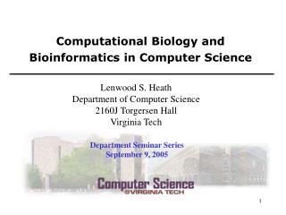 Computational Biology and Bioinformatics in Computer Science