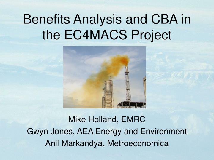 benefits analysis and cba in the ec4macs project