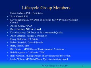 Lifecycle Group Members