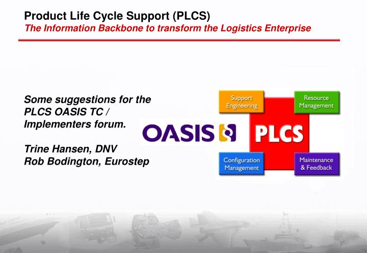product life cycle support plcs the information backbone to transform the logistics enterprise