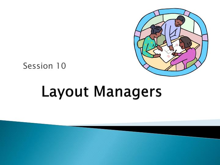 layout managers