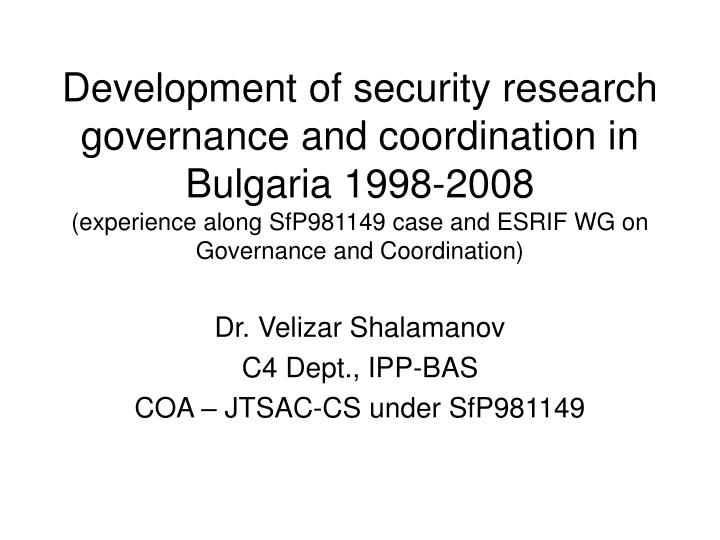 dr velizar shalamanov c4 dept ipp bas coa jtsac cs under sfp981149