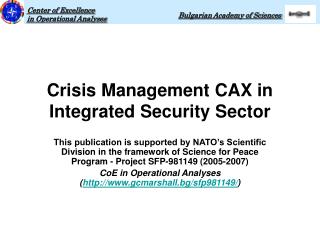 Crisis Management CAX in Integrated Security Sector