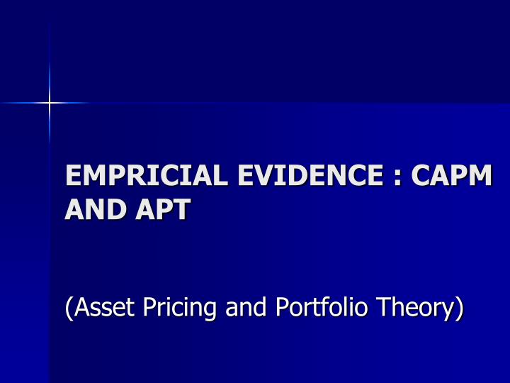 empricial evidence capm and apt