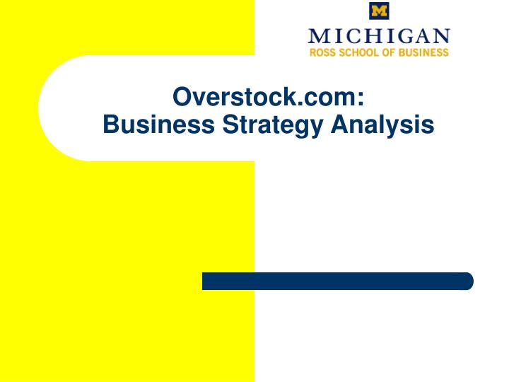 overstock com business strategy analysis