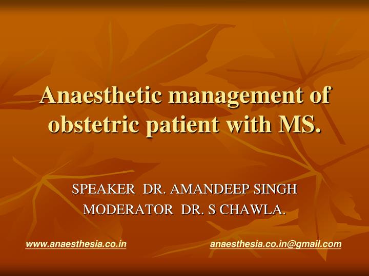 anaesthetic management of obstetric patient with ms