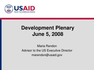 Development Plenary June 5, 2008