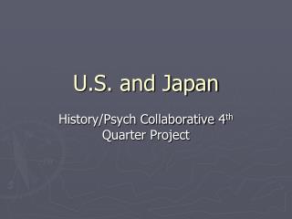U.S. and Japan