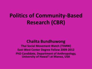 Politics of Community-Based Research (CBR)