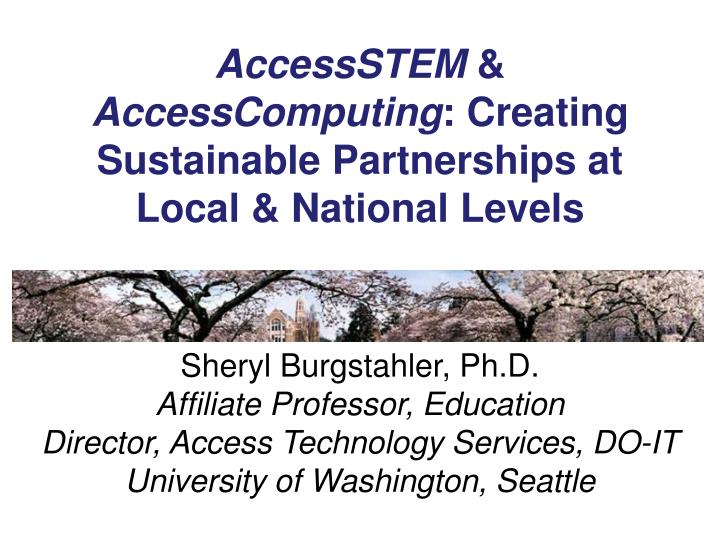 accessstem accesscomputing creating sustainable partnerships at local national levels