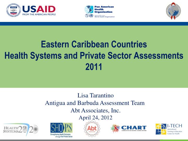 eastern caribbean countries health systems and private sector assessments 2011