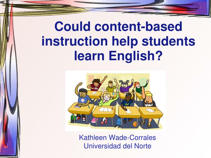 could content based instruction help students learn english