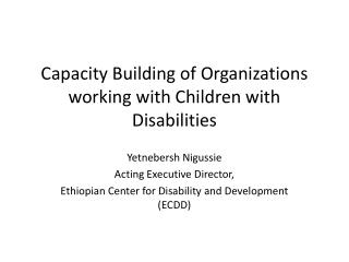 Capacity Building of Organizations working with Children with Disabilities
