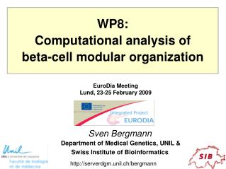 Sven Bergmann Department of Medical Genetics, UNIL &amp; Swiss Institute of Bioinformatics